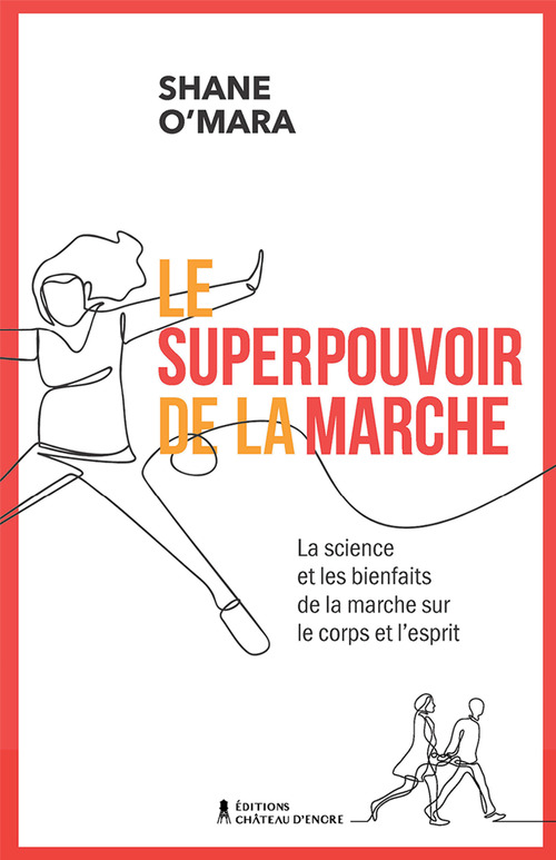 ebook cover of Le superpouvoir de la marche, by Shane O mara