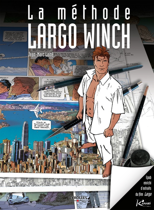 ebook cover of La méthode Largo Winch (version enrichie), by Sylvain Delzant, Jean-Marc Lainé