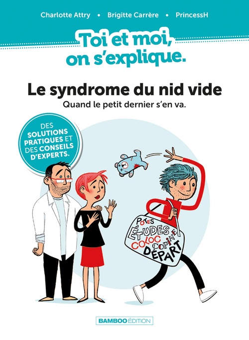 Couverture ebook de Toi et Moi on s'explique - Le syndrome du nid vide, de Charlotte Attry, Brigitte Carrère, PrincessH