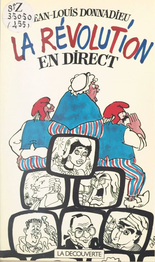 Couverture ebook de La Révolution en direct, de Jean-Louis Donnadieu