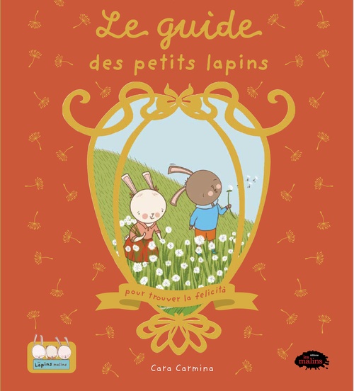 ebook cover of Le guide des petits lapins pour trouver la felicità, by Carmina Cara