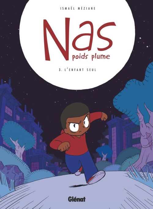ebook cover of Nas, poids plume - Tome 03, by Ismael Meziane