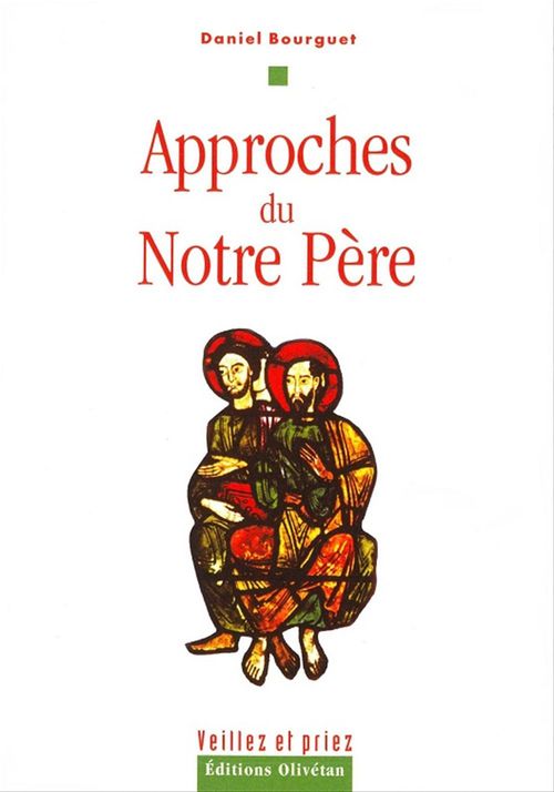Couverture ebook de Approches du Notre Père, de Daniel Bourguet
