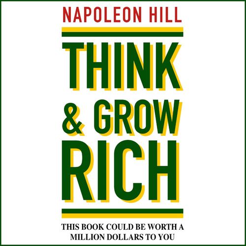 audiobook cover of Think and Grow Rich, by Napoleon Hill