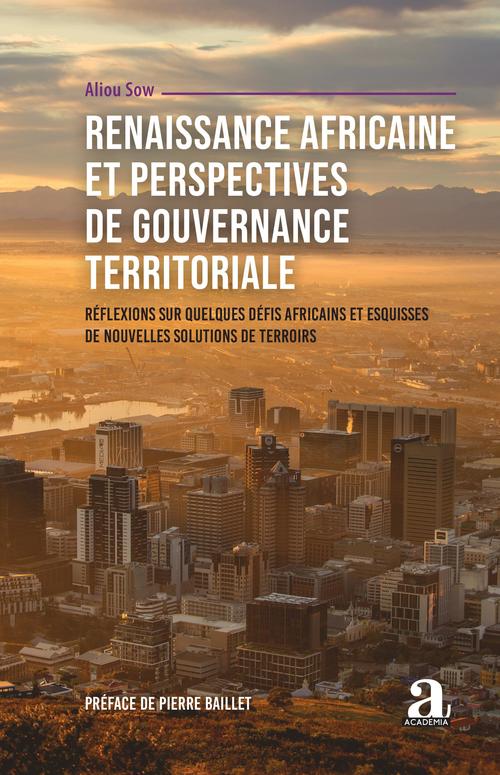 Couverture ebook de Renaissance africaine et perspectives de gouvernance territoriale, de Aliou Sow