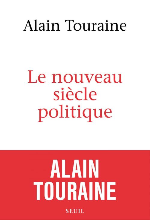 Couverture ebook de Le nouveau siècle politique, de Alain Touraine