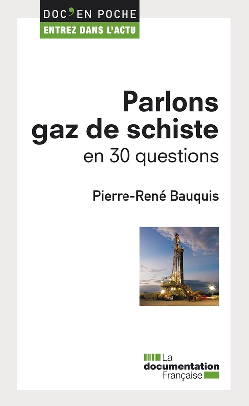 ebook cover of Parlons gaz de schiste en 30 questions, by La Documentation Fra