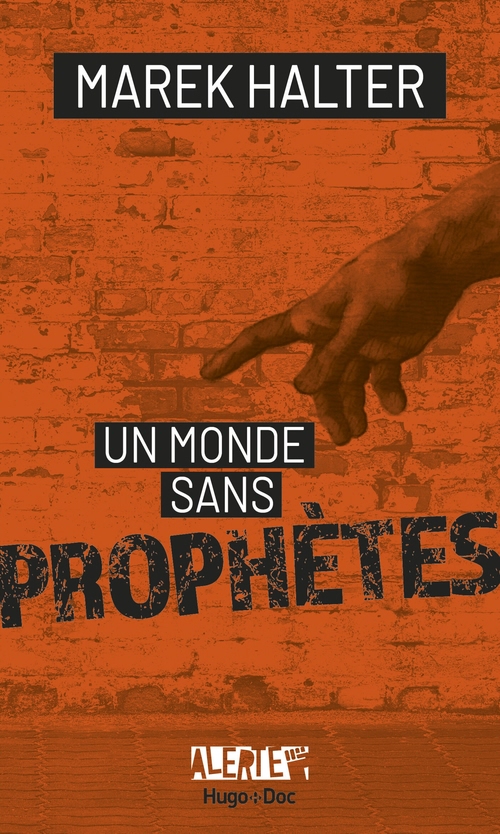 Couverture ebook de Alerte - Un monde sans prophètes, de Marek Halter