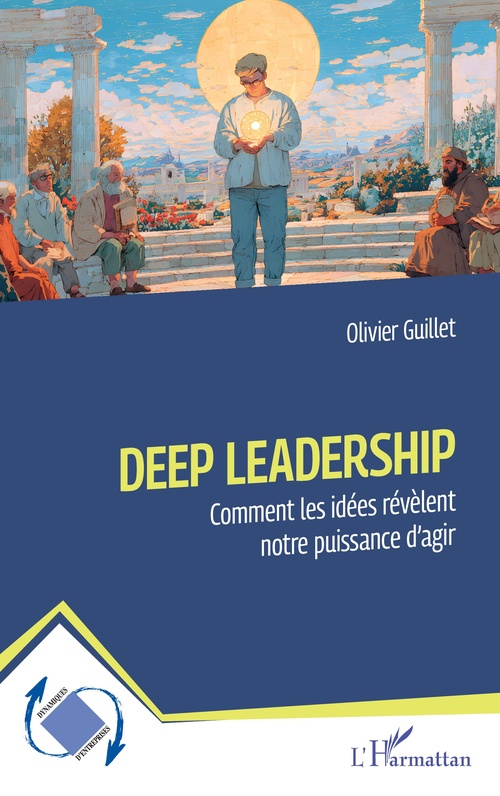 Couverture ebook de Deep Leadership, de Olivier Guillet