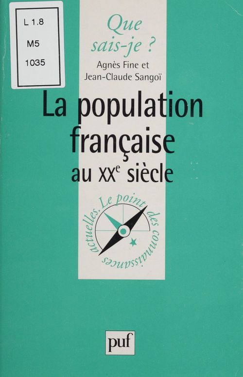 Couverture ebook de La Population française au XXe siècle, de Agnès Fine, Jean-claude Sangoï