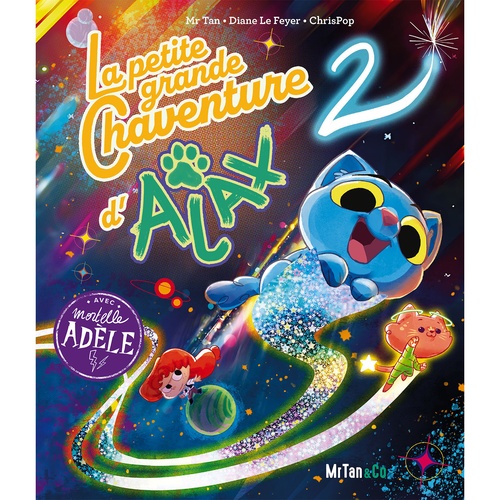ebook cover of La petite grande Chaventure d'Ajax 2, by Mr Tan, ChrisPop, Diane Le Feyer