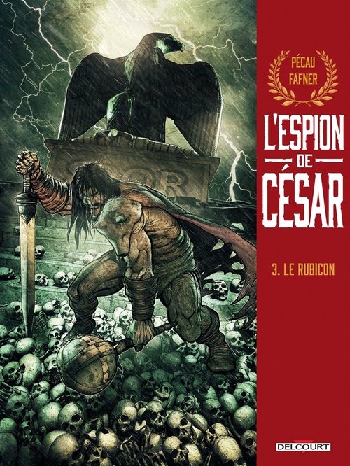 ebook cover of L'Espion de César T03 - Le Rubicon, by Jean-Pierre Pécau