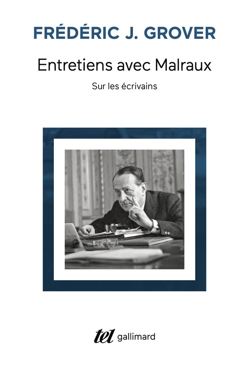 ebook cover of Entretiens avec Malraux, by Frédéric J. Grover, André Malraux