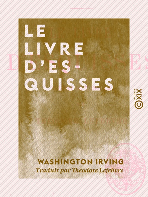Couverture ebook de Le Livre d'esquisses, de Washington Irving
