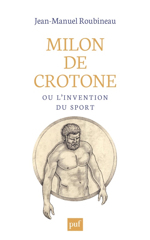 ebook cover of Milon de Crotone ou l'invention du sport, by Jean-Manuel Roubineau