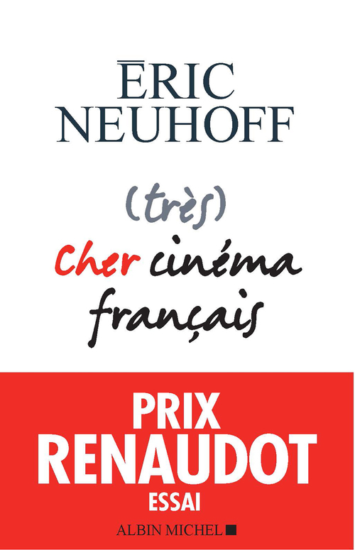 Couverture ebook de (très) Cher cinéma français, de Eric Neuhoff