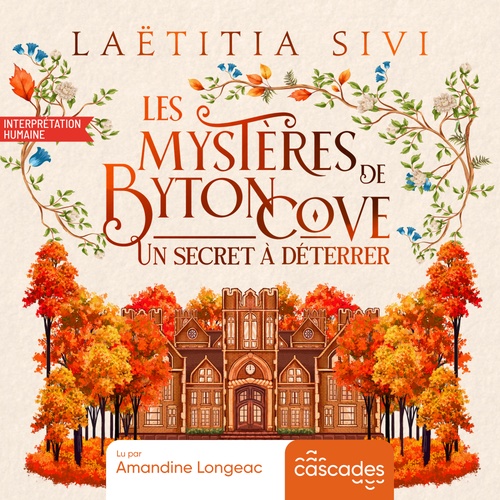 Couverture audiobook de Les Mystères de Byton Cove - Un secret à déterrer, de Laëtitia Sivi