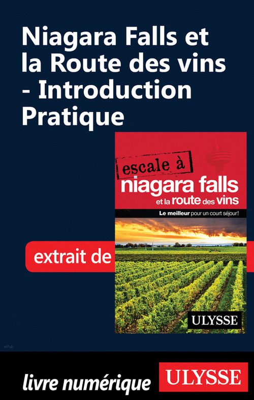 ebook cover of Niagara Falls et la Route des vins - Introduction Pratique, by Collectif ulysse