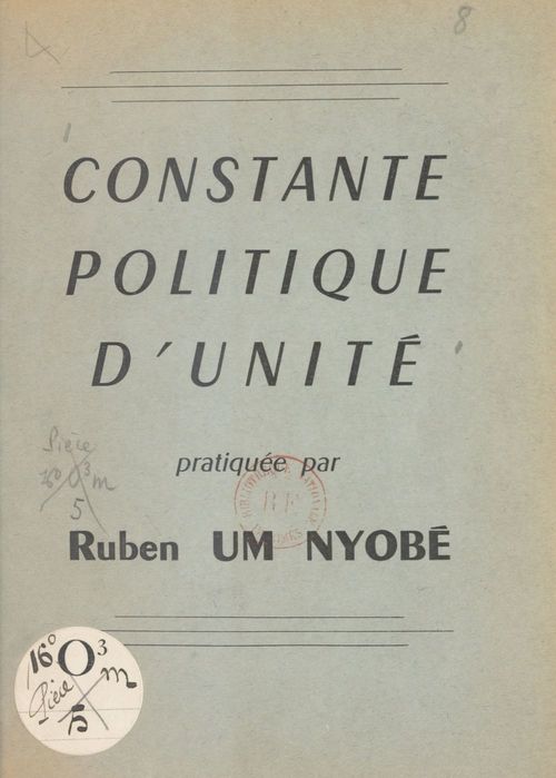 Couverture ebook de Constante politique d'unité pratiquée par Ruben Um Nyobé, de Union Des Populations Du Cameroun