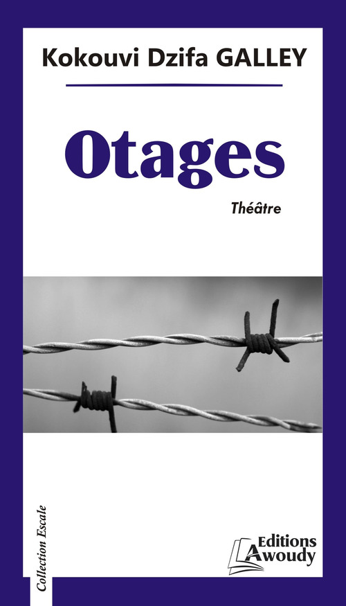 ebook cover of Otages, by Kokouvi Dzifa Galley