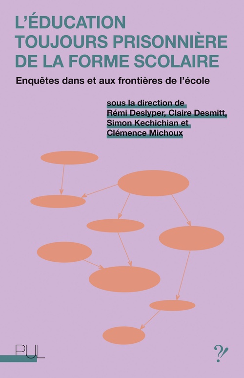 Couverture ebook de L'Éducation toujours prisonnière de la forme scolaire, de
