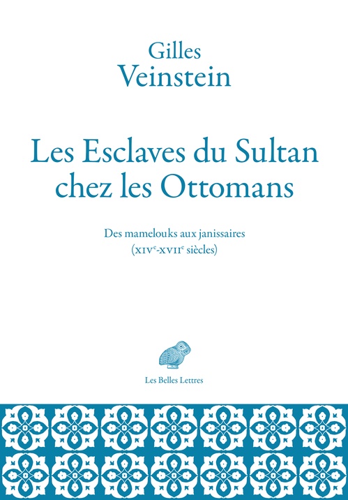 Couverture ebook de Les Esclaves du Sultan chez les Ottomans, de Gilles Veinstein