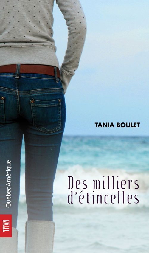 ebook cover of Des milliers d'étincelles, by Tania Boulet