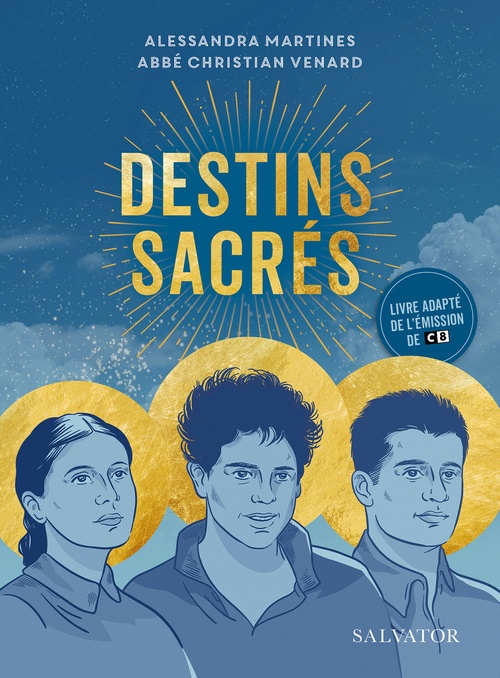 Couverture ebook de Destins sacrés, de Alessandra Martines, Christian Venard