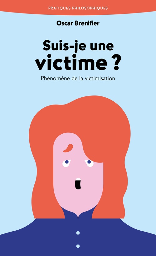 ebook cover of Suis-je une victime ?, by Oscar Brenifier