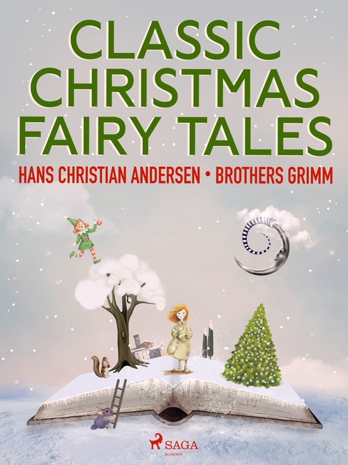 ebook cover of Classic Christmas Fairy Tales, by Frères Grimm, Hans Christian Andersen