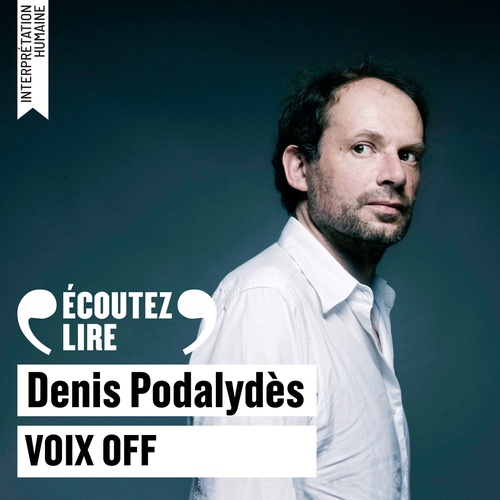 audiobook cover of Voix off, by Denis Podalydès