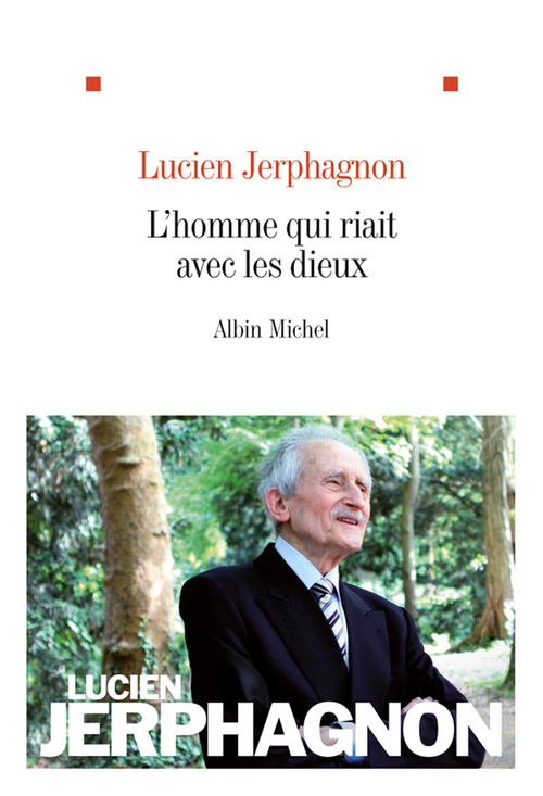 ebook cover of L'Homme qui riait avec les dieux, by Lucien Jerphagnon