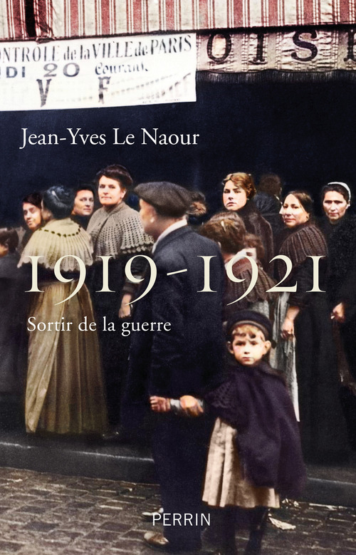ebook cover of 1919-1921 - Sortir de la guerre, by Jean-Yves Le Naour
