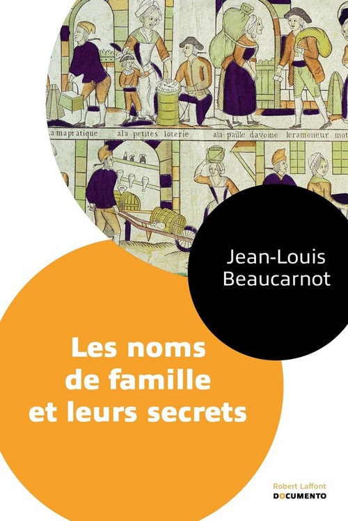 ebook cover of Les noms de famille et leurs secrets - Documento, by Jean-Louis Beaucarnot