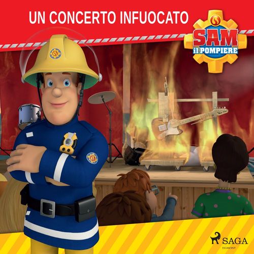 Couverture audiobook de Sam il Pompiere - Un concerto infuocato, de Mattel