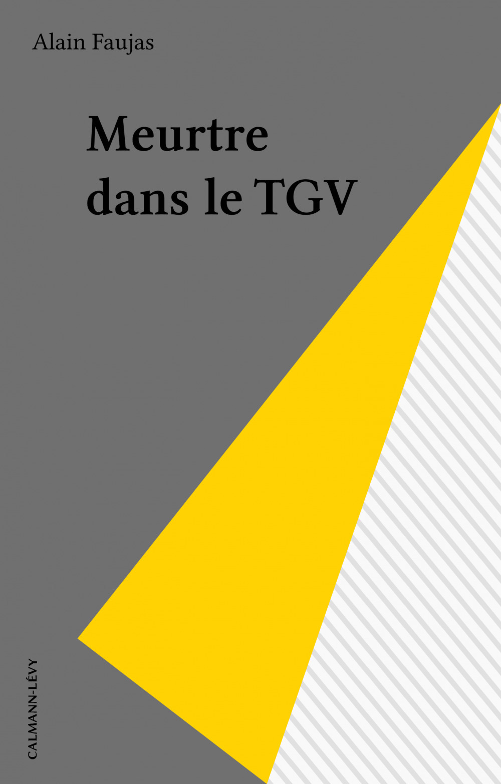 ebook cover of Meurtre dans le TGV, by Alain Faujas