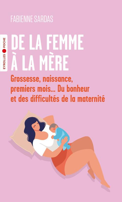 Couverture ebook de De la femme à la mère, de Fabienne Sardas