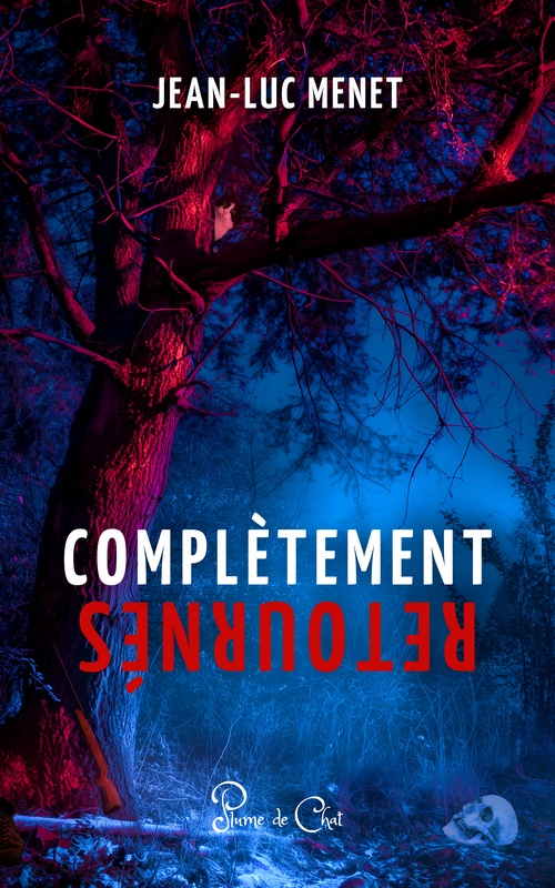 Couverture ebook de Complètement retournés, de Jean-Luc Menet