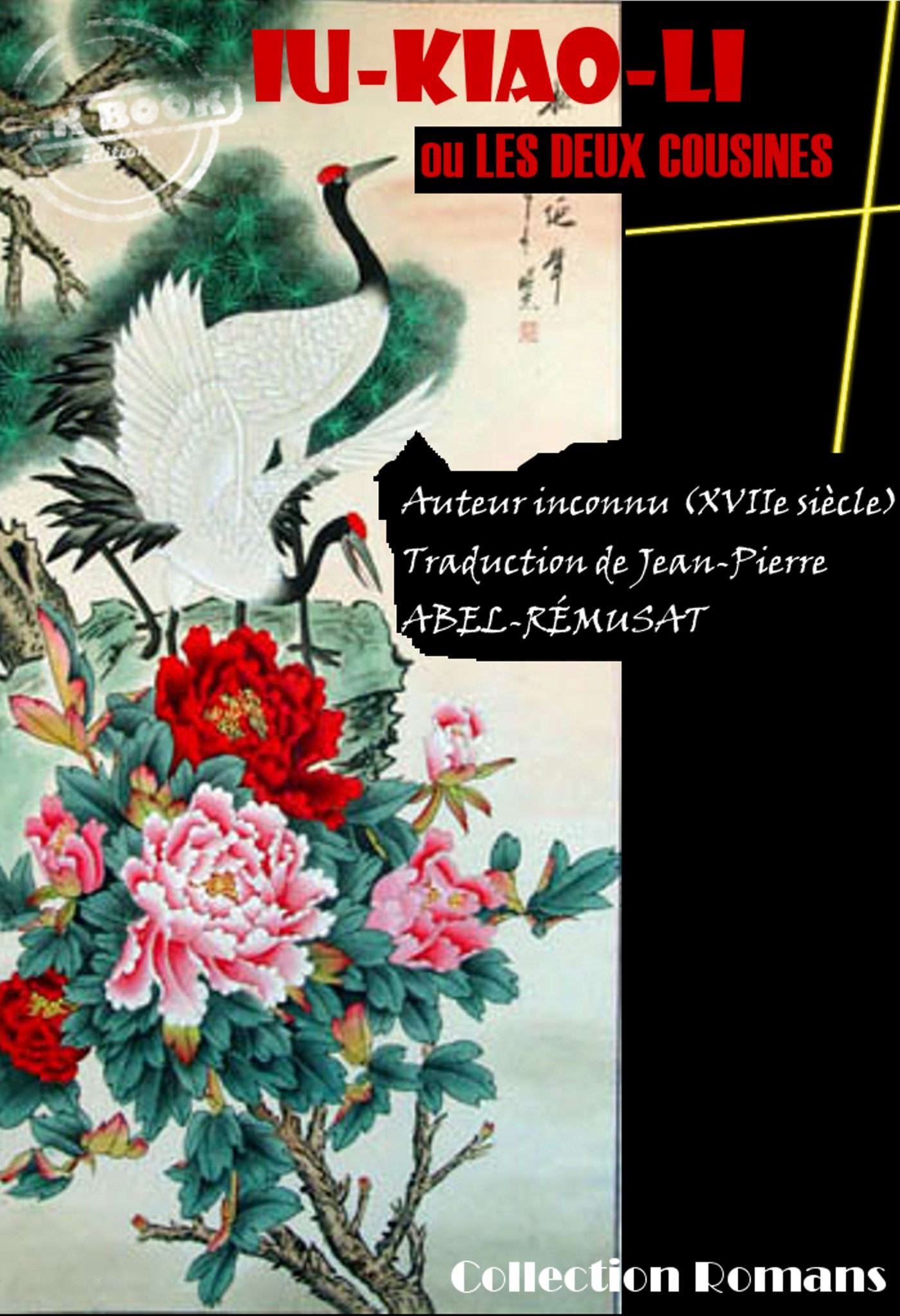 ebook cover of IU-KIAO-LI, ou les deux cousines [édition intégrale revue et mise à jour], by Anonyme
