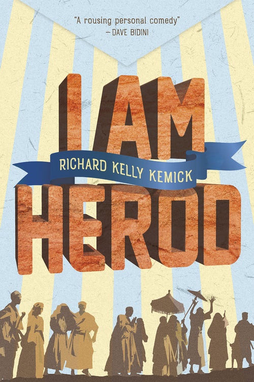 ebook cover of I Am Herod, by Richard Kelly Kemick