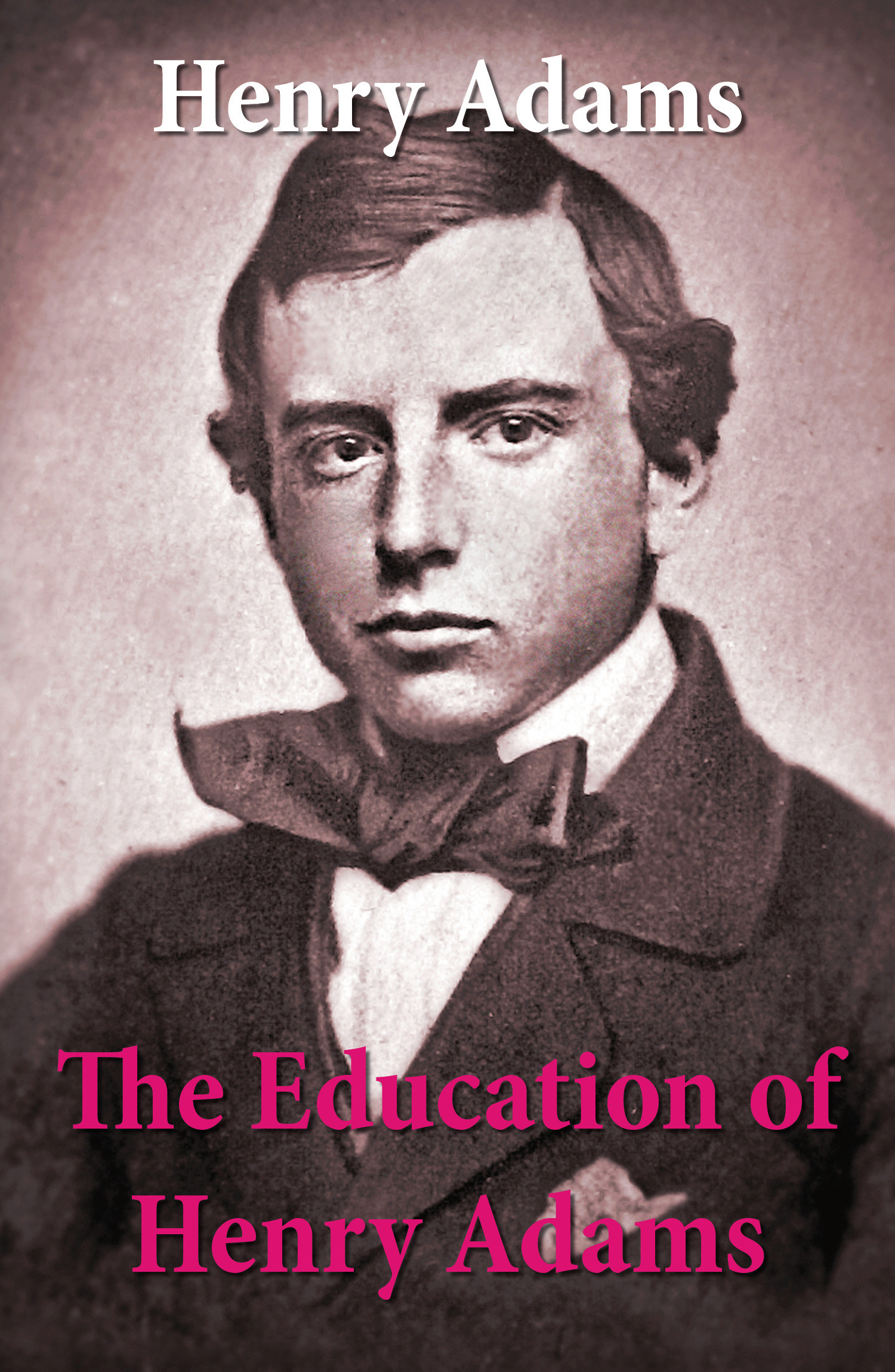 ebook cover of The Education of Henry Adams, by Henry Adams