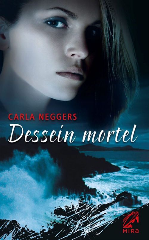 ebook cover of Dessein mortel, by Carla Neggers