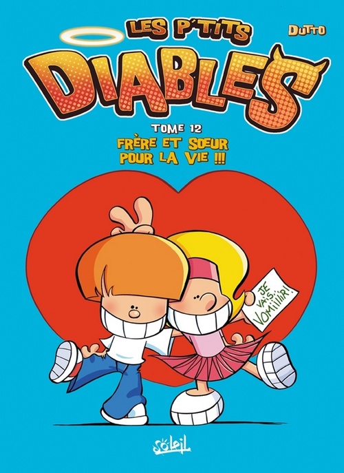 Couverture ebook de Les P'tits Diables T12 - Frère et soeur pour la vie !!!, de Olivier Dutto