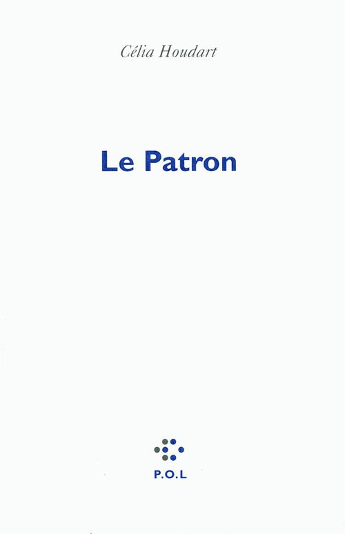 Couverture ebook de Le Patron, de Célia Houdart