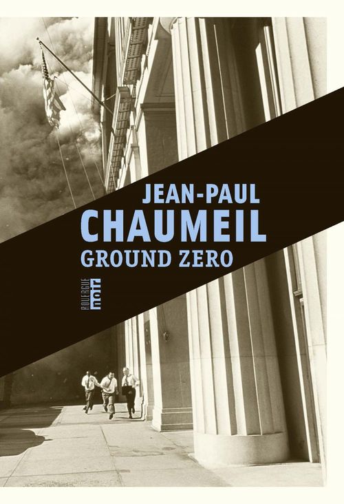 ebook cover of Ground Zero, by Jean-paul Chaumeil