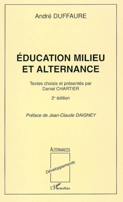 Couverture ebook de Education milieu et alternance, de André Duffaure