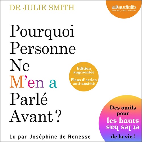 Couverture audiobook de Pourquoi personne ne m'en a parlé avant ?, de Dr Julie Smith