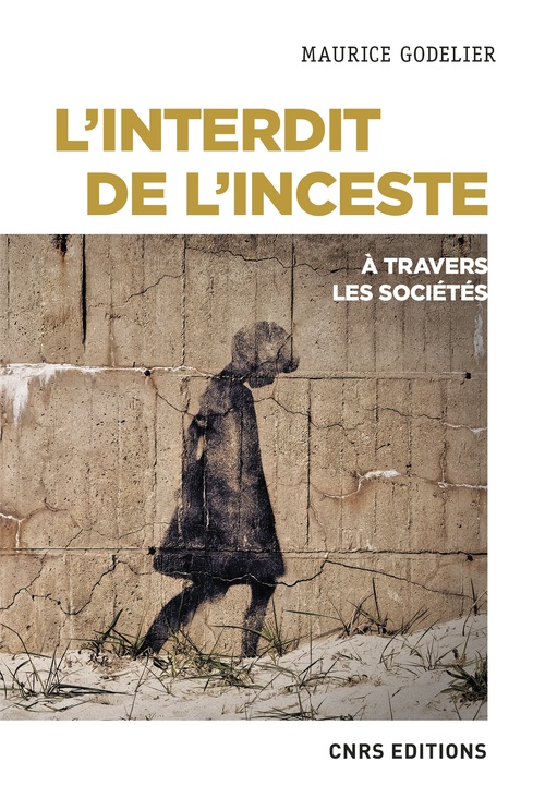 ebook cover of L'interdit de l'inceste à travers les sociétés, by Maurice Godelier