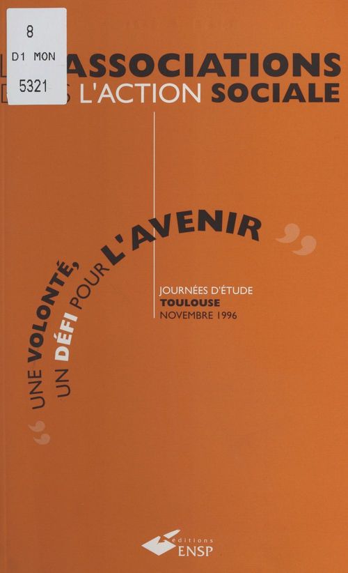 ebook cover of Les associations dans l'action sociale : une volonté, un défi pour l'avenir, by Adages