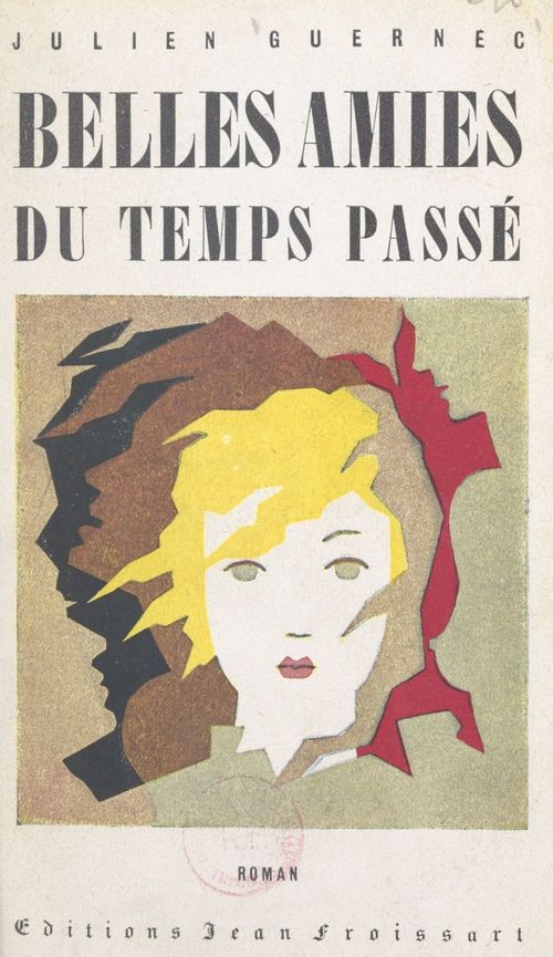 ebook cover of Belles amies du temps passé, by Julien Guernec